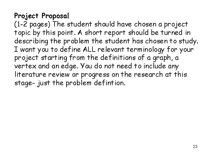 Project Proposal (1 -2 pages) The student should have chosen a project topic by Project Proposal (1 -2 pages) The student should have chosen a project topic by