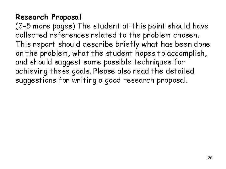 Research Proposal (3 -5 more pages) The student at this point should have collected Research Proposal (3 -5 more pages) The student at this point should have collected