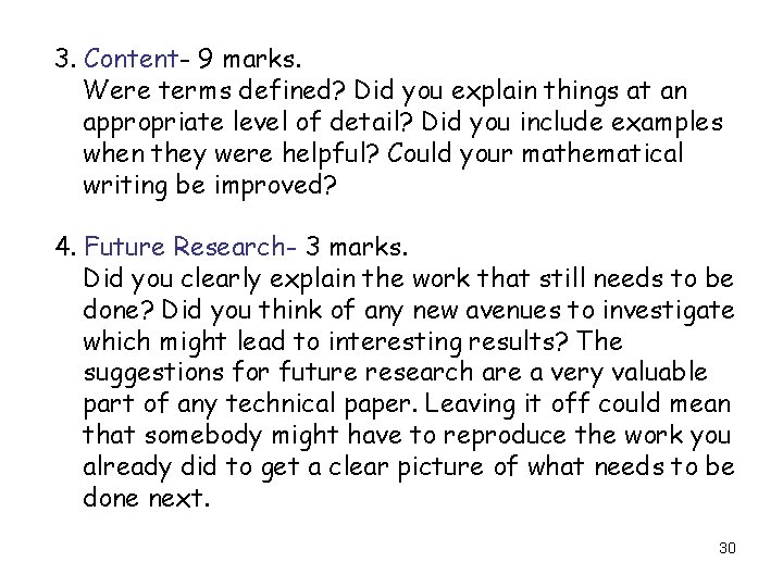3. Content- 9 marks. Were terms defined? Did you explain things at an appropriate 3. Content- 9 marks. Were terms defined? Did you explain things at an appropriate