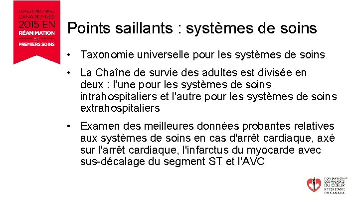 Points saillants : systèmes de soins • Taxonomie universelle pour les systèmes de soins