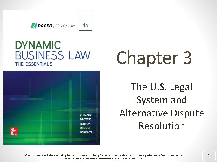 Chapter 3 The U. S. Legal System and Alternative Dispute Resolution © 2019 Mc.