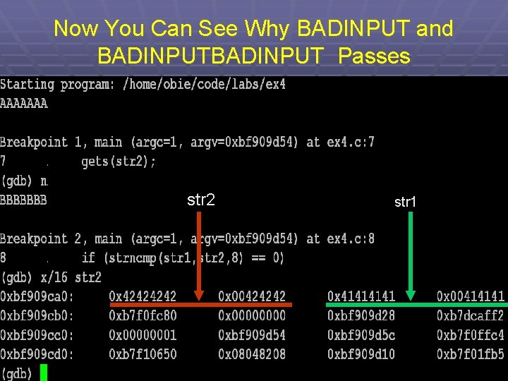 Now You Can See Why BADINPUT and BADINPUT Passes str 2 str 1 104