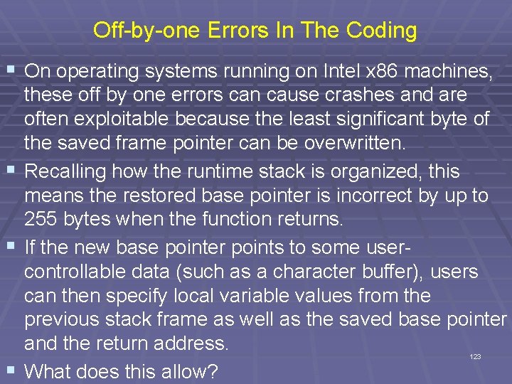 Off-by-one Errors In The Coding § On operating systems running on Intel x 86