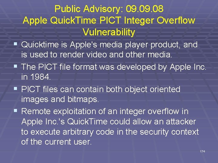Public Advisory: 09. 08 Apple Quick. Time PICT Integer Overflow Vulnerability § Quicktime is