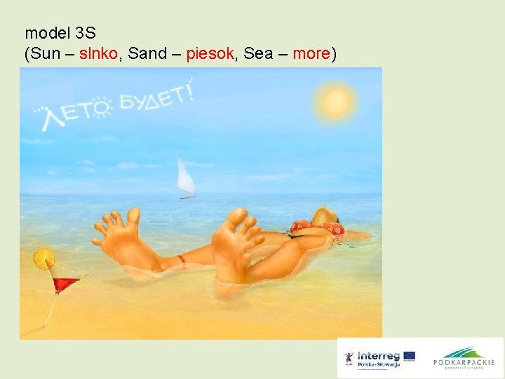 model 3 S (Sun – slnko, Sand – piesok, Sea – more) 