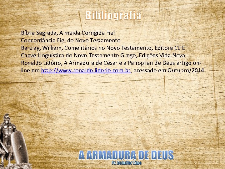 Bibliografia Bíblia Sagrada, Almeida Corrigida Fiel Concordância Fiel do Novo Testamento Barclay, William, Comentários