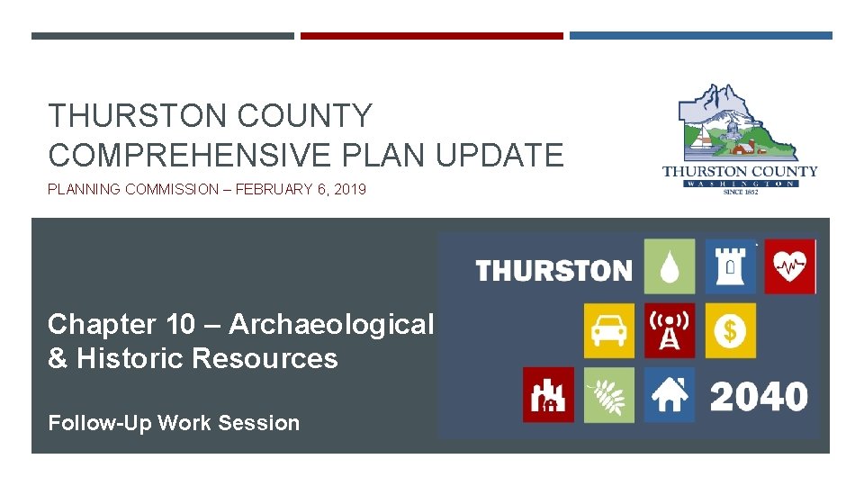 THURSTON COUNTY COMPREHENSIVE PLAN UPDATE PLANNING COMMISSION – FEBRUARY 6, 2019 Chapter 10 –