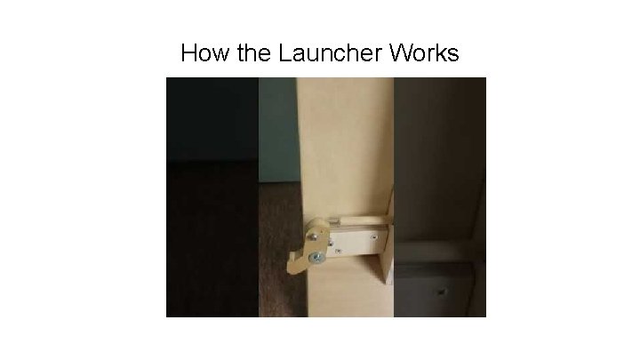 How the Launcher Works 