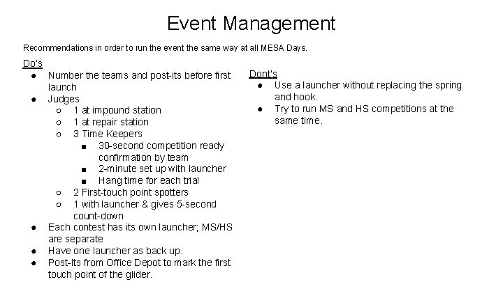 Event Management Recommendations in order to run the event the same way at all