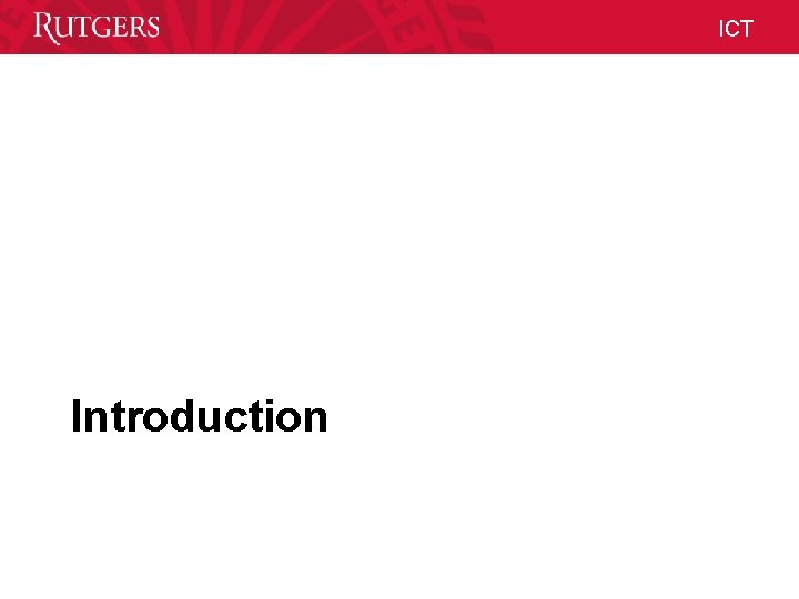 ICT Introduction Unit Name ICT Introduction Unit Name
