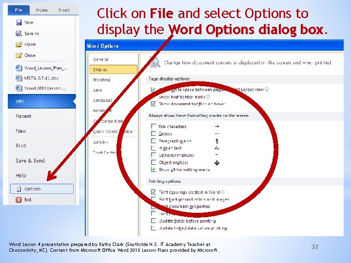 Click on File and select Options to display the Word Options dialog box Word