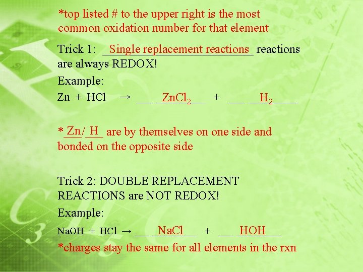 *top listed # to the upper right is the most common oxidation number for