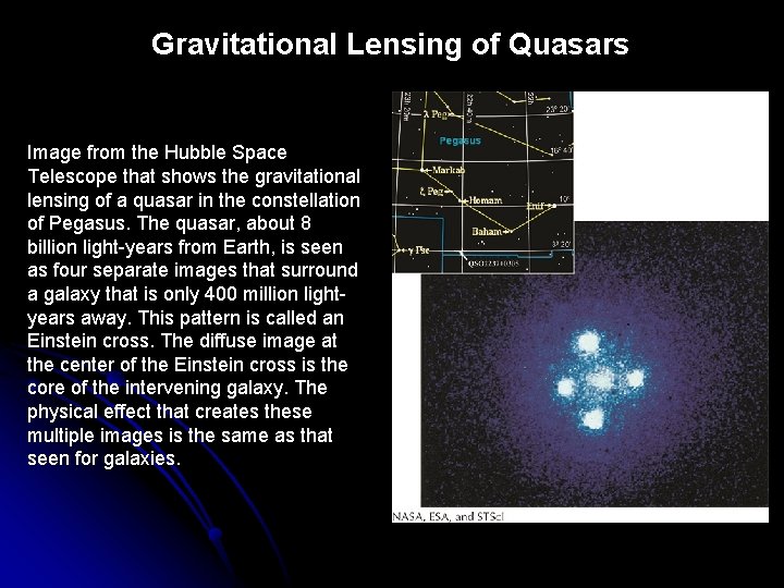 Gravitational Lensing of Quasars Image from the Hubble Space Telescope that shows the gravitational