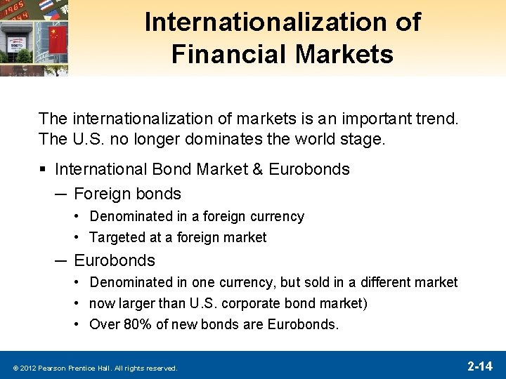 Internationalization of Financial Markets The internationalization of markets is an important trend. The U. Internationalization of Financial Markets The internationalization of markets is an important trend. The U.