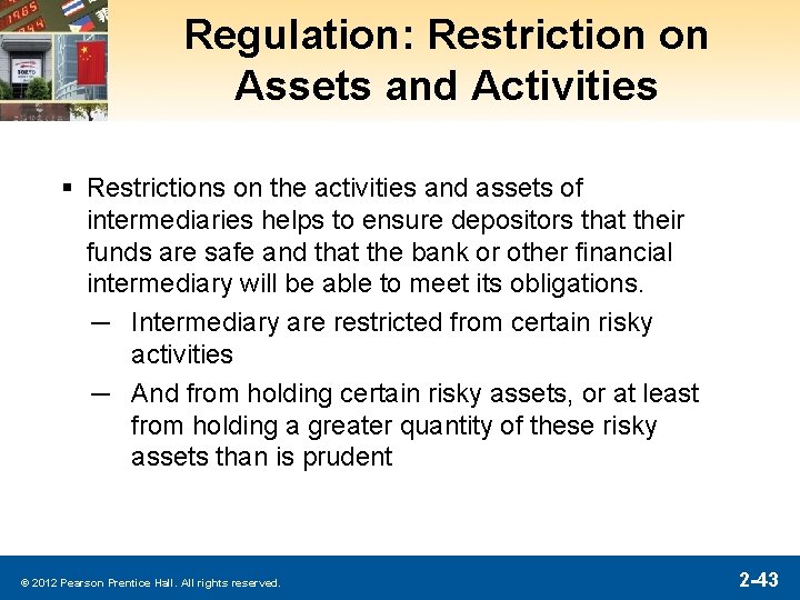 Regulation: Restriction on Assets and Activities § Restrictions on the activities and assets of Regulation: Restriction on Assets and Activities § Restrictions on the activities and assets of