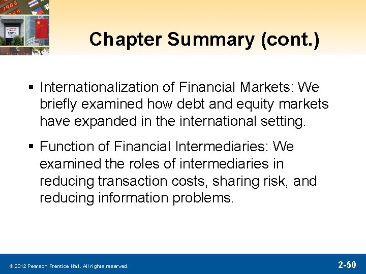 Chapter Summary (cont. ) § Internationalization of Financial Markets: We briefly examined how debt Chapter Summary (cont. ) § Internationalization of Financial Markets: We briefly examined how debt