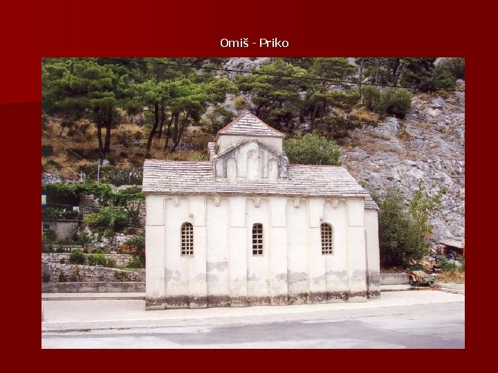 Omiš - Priko 