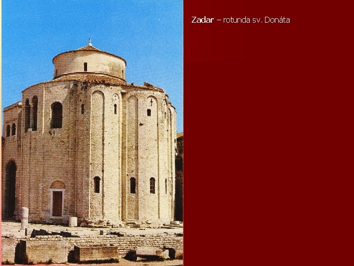 Zadar – rotunda sv. Donáta 