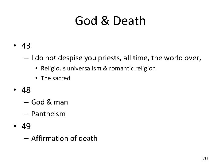 God & Death • 43 – I do not despise you priests, all time,