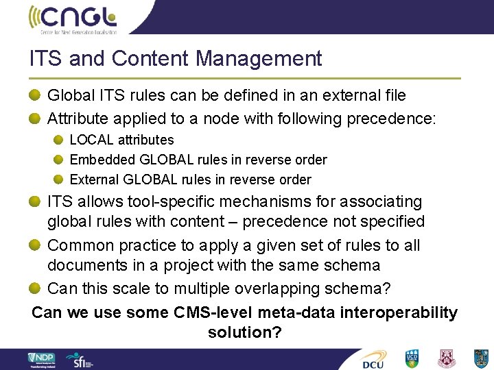ITS and Content Management Global ITS rules can be defined in an external file