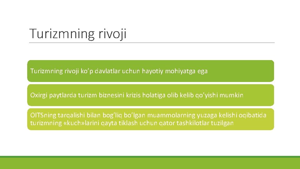 Turizmning rivoji ko’p davlatlar uchun hayotiy mohiyatga ega Oxirgi paytlarda turizm biznesini krizis holatiga