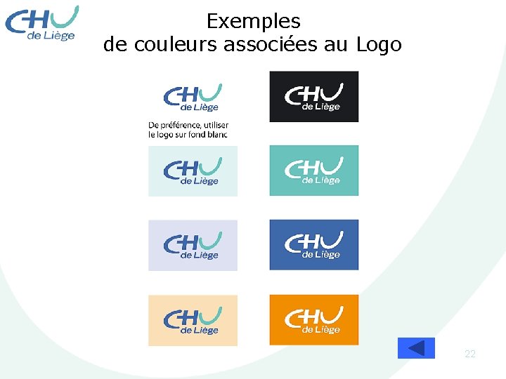 Exemples de couleurs associées au Logo 22 