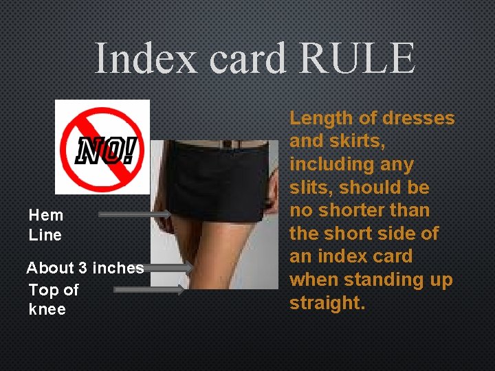 Index card RULE Hem Line About 3 inches Top of knee Length of dresses