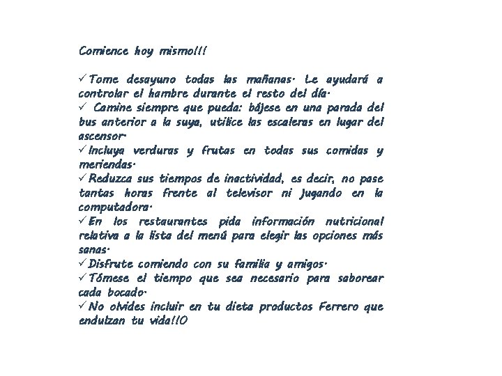 Comience hoy mismo!!! üTome desayuno todas las mañanas. Le ayudará a controlar el hambre