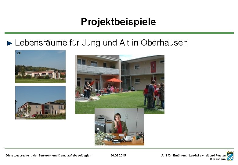 Projektbeispiele Lebensräume für Jung und Alt in Oberhausen Dienstbesprechung der Senioren- und Demografiebeauftragten 24.