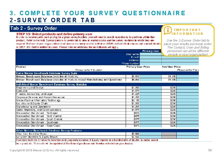 3. COMPLETE YOUR SURVEY QUESTIONNAIRE 2 -SURVEY ORDER TAB IMPORTANT INFORMATION Use the 2