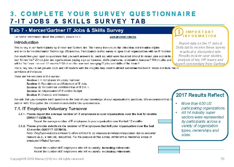 3. COMPLETE YOUR SURVEY QUESTIONNAIRE 7 -IT JOBS & SKILLS SURVEY TAB IMPORTANT INFORMATION