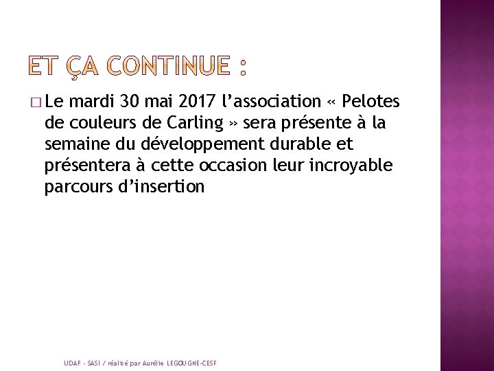 � Le mardi 30 mai 2017 l’association « Pelotes de couleurs de Carling »