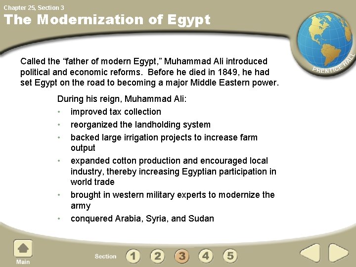 Chapter 25, Section 3 The Modernization of Egypt Called the “father of modern Egypt,