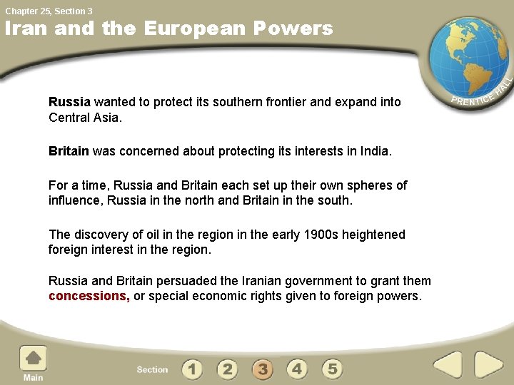 Chapter 25, Section 3 Iran and the European Powers Russia wanted to protect its