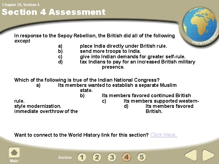 Chapter 25, Section 4 Assessment In response to the Sepoy Rebellion, the British did