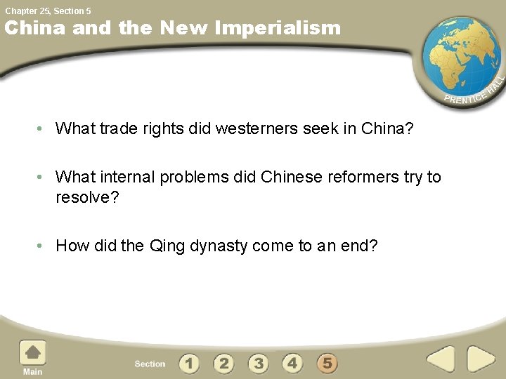 Chapter 25, Section 5 China and the New Imperialism • What trade rights did