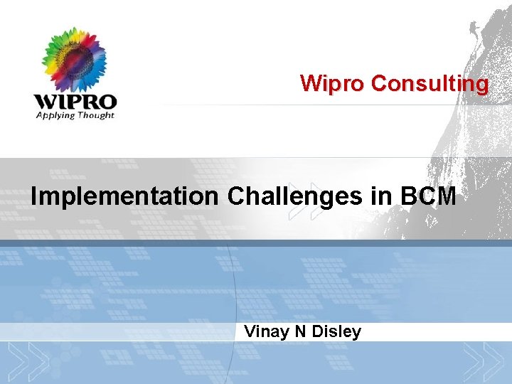 Wipro Consulting Implementation Challenges in BCM Vinay N Disley 