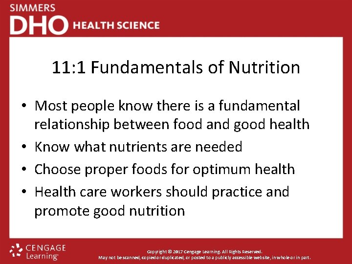 11: 1 Fundamentals of Nutrition • Most people know there is a fundamental relationship