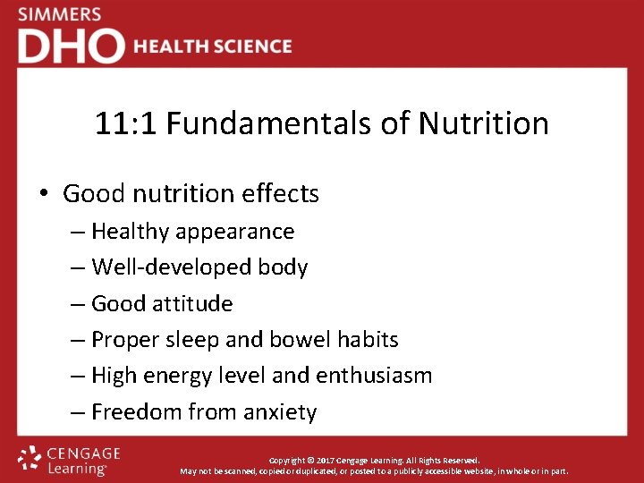 11: 1 Fundamentals of Nutrition • Good nutrition effects – Healthy appearance – Well-developed