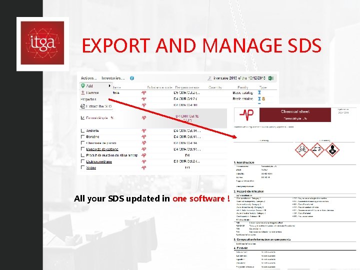 EXPORT AND MANAGE SDS All your SDS updated in one software ! 