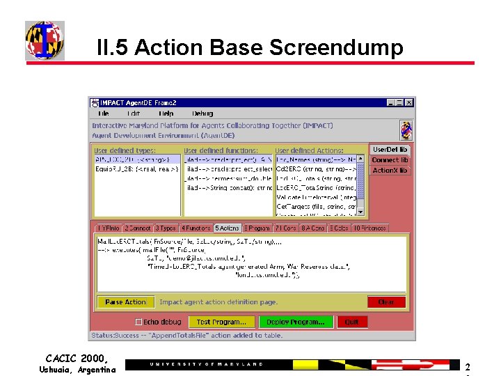 II. 5 Action Base Screendump CACIC 2000, Ushuaia, Argentina 2 