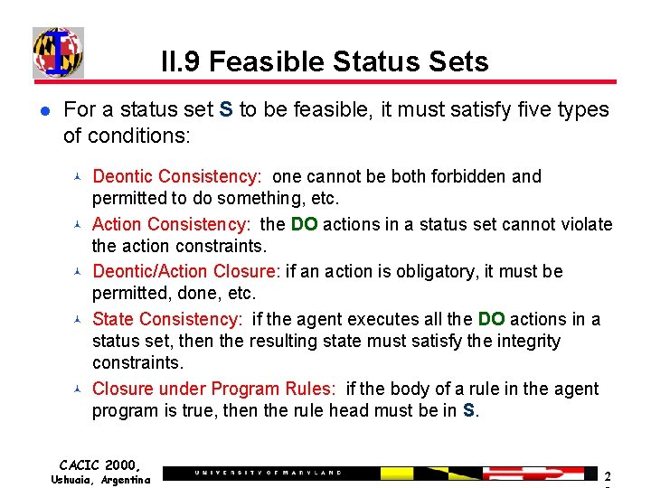 II. 9 Feasible Status Sets For a status set S to be feasible, it