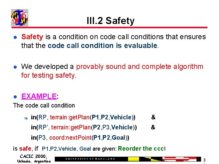 III. 2 Safety is a condition on code call conditions that ensures that the