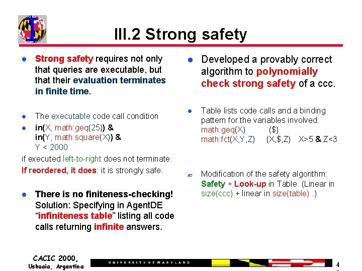III. 2 Strong safety requires not only that queries are executable, but that their