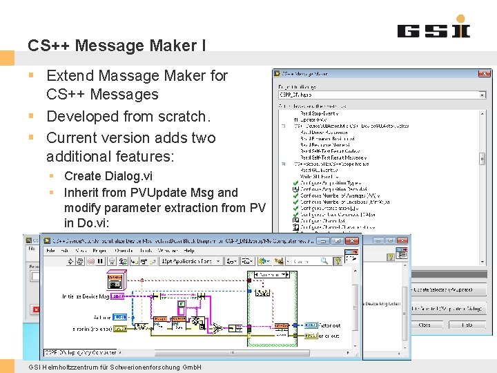 CS++ Message Maker I § Extend Massage Maker for CS++ Messages § Developed from