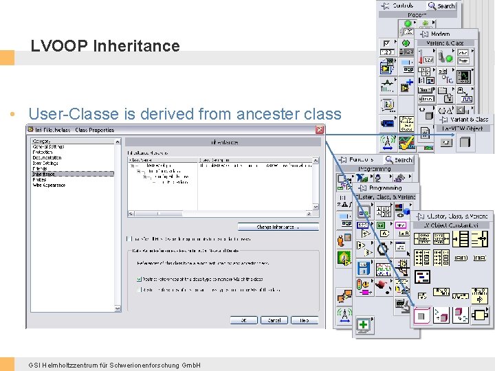 LVOOP Inheritance • User-Classe is derived from ancester class • Lab. VIEW Object is