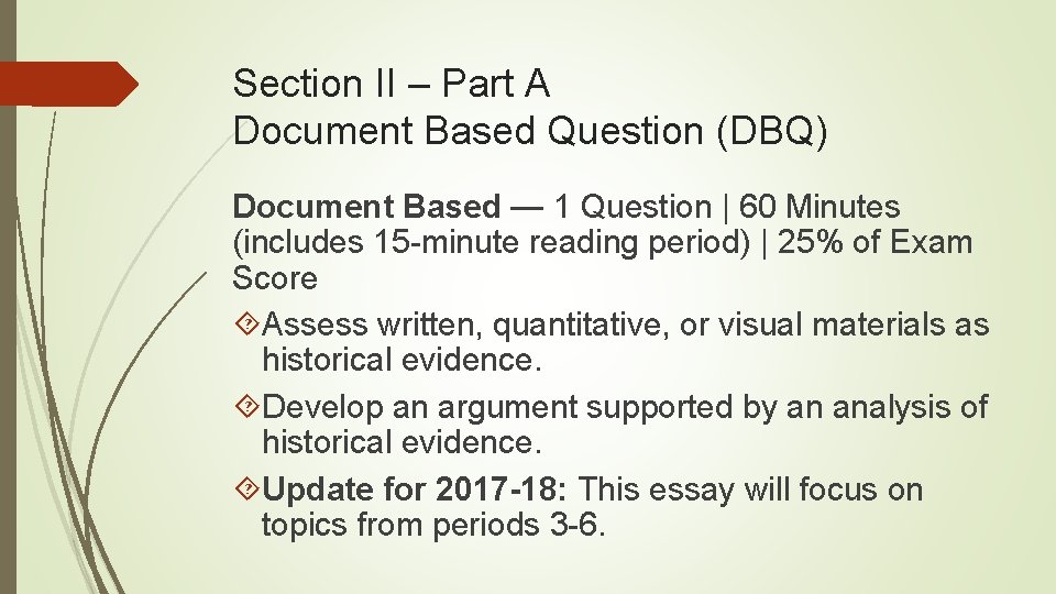 Section II – Part A Document Based Question (DBQ) Document Based — 1 Question