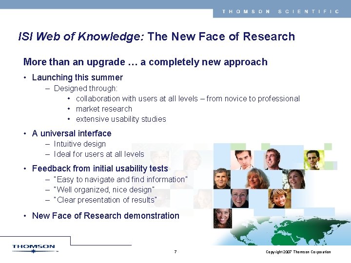 THOMSON SCIENTIFIC ISI Web of Knowledge: The New Face of Research More than an
