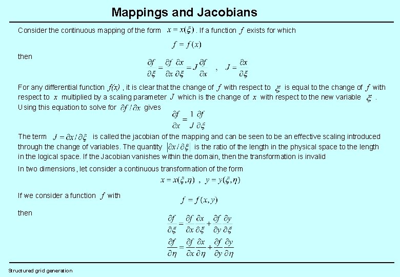 Mappings and Jacobians Consider the continuous mapping of the form . If a function