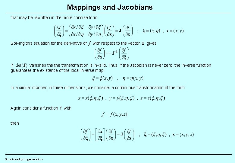 Mappings and Jacobians that may be rewritten in the more concise form Solving this